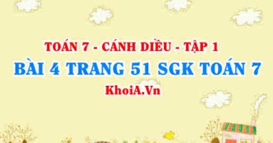 Bài 4 trang 51 SGK Toán 7 tập 1 Cánh Diều